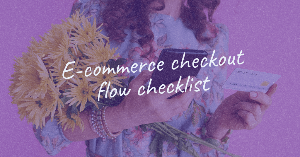 Cover image with a text: e-commerce checkout flow checklist