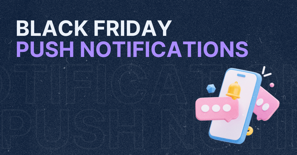 Cover photo for blog post: 5 mistakes to avoid: Black Friday push notifications