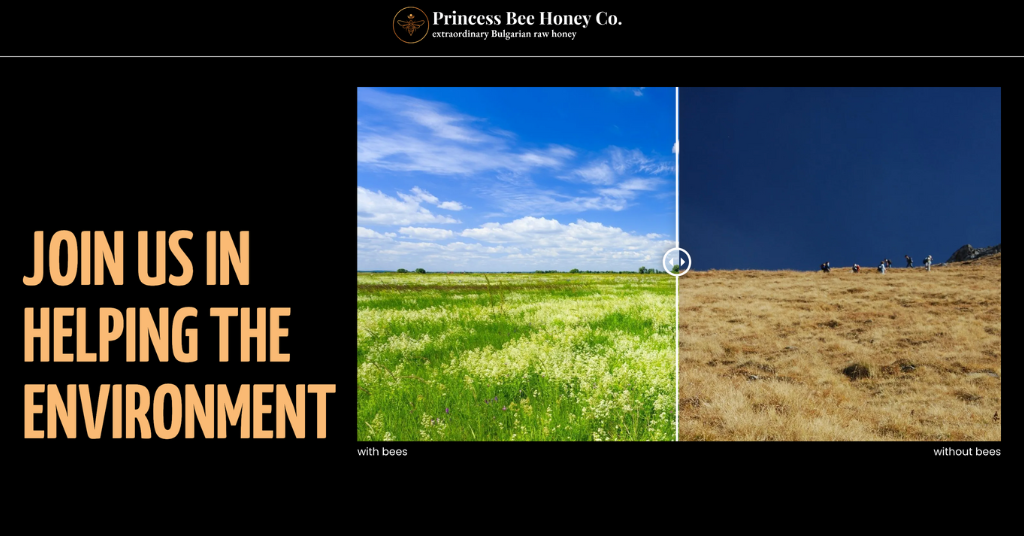 Princess Bee Honey shows us on their website how the world would look without bees.