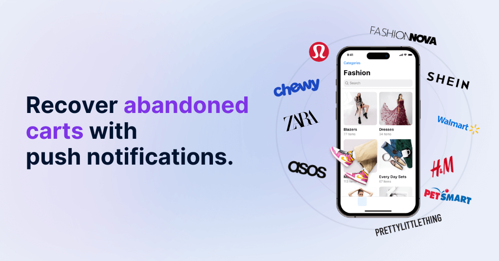 Mobile app with brand logos that already have a mobile app and a text: Recover abandoned carts with push notifications.